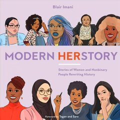 Modern HERstory: Stories of Women and Nonbinary People Rewriting History hind ja info | Elulooraamatud, biograafiad, memuaarid | kaup24.ee