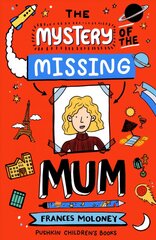 Mystery of the Missing Mum цена и информация | Книги для подростков и молодежи | kaup24.ee