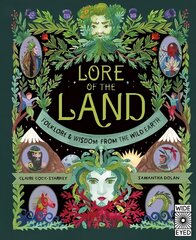 Lore of the Land: Folklore & Wisdom from the Wild Earth: Folklore & Wisdom from the Wild Earth, Volume 2 цена и информация | Книги для детей | kaup24.ee