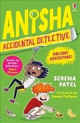 Anisha, Accidental Detective: Holiday Adventure hind ja info | Noortekirjandus | kaup24.ee