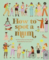 How to Spot a Mum hind ja info | Noortekirjandus | kaup24.ee