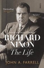 Richard Nixon: the life B format edition цена и информация | Биографии, автобиогафии, мемуары | kaup24.ee