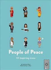 40 Inspiring Icons: People of Peace: Meet 40 amazing activists First Edition, Illustrated Edition hind ja info | Noortekirjandus | kaup24.ee