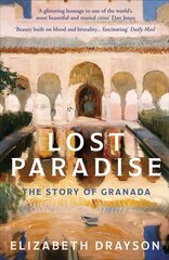 Lost Paradise: The Story of Granada hind ja info | Ajalooraamatud | kaup24.ee