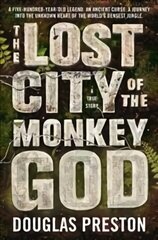 Lost City of the Monkey God hind ja info | Ajalooraamatud | kaup24.ee