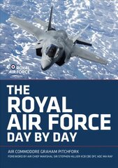 Royal Air Force Day by Day 3rd edition цена и информация | Книги по социальным наукам | kaup24.ee