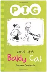 Pig and the Baldy Cat UK ed. цена и информация | Книги для подростков и молодежи | kaup24.ee