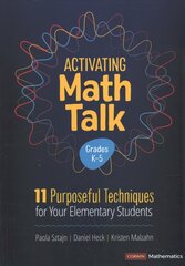 Activating Math Talk: 11 Purposeful Techniques for Your Elementary Students цена и информация | Книги для подростков и молодежи | kaup24.ee