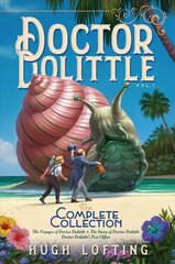 Doctor Dolittle the Complete Collection, Vol. 1, 1: The Voyages of Doctor Dolittle; The Story of Doctor Dolittle; Doctor Dolittle's Post Office Bind-Up ed. цена и информация | Книги для подростков и молодежи | kaup24.ee