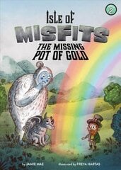 Isle of Misfits 2: The Missing Pot of Gold цена и информация | Книги для подростков и молодежи | kaup24.ee