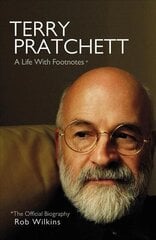 Terry Pratchett: A Life With Footnotes: The Official Biography цена и информация | Биографии, автобиогафии, мемуары | kaup24.ee
