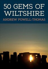 50 Gems of Wiltshire: The History & Heritage of the Most Iconic Places hind ja info | Tervislik eluviis ja toitumine | kaup24.ee