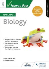 How to Pass National 5 Biology, Second Edition hind ja info | Noortekirjandus | kaup24.ee