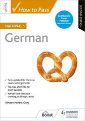 How to Pass National 5 German, Second Edition цена и информация | Книги для подростков и молодежи | kaup24.ee