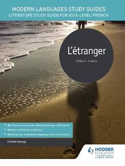 Modern Languages Study Guides: L'etranger: Literature Study Guide for AS/A-level French цена и информация | Книги для подростков и молодежи | kaup24.ee