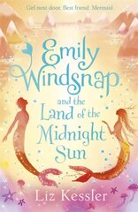 Emily Windsnap and the Land of the Midnight Sun: Book 5, Book 5 цена и информация | Книги для подростков и молодежи | kaup24.ee