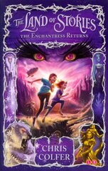 Land of Stories: The Enchantress Returns: Book 2, Book 2 hind ja info | Noortekirjandus | kaup24.ee