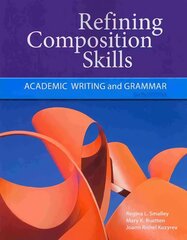 Refine Composition Skills Student's Book, 6th Edition hind ja info | Ühiskonnateemalised raamatud | kaup24.ee
