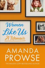Women Like Us: A Memoir hind ja info | Elulooraamatud, biograafiad, memuaarid | kaup24.ee