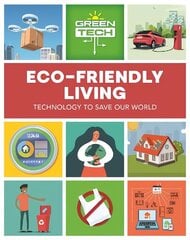 Green Tech: Eco-friendly Living hind ja info | Noortekirjandus | kaup24.ee
