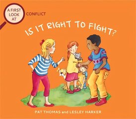 First Look At: Conflict: Is It Right To Fight? цена и информация | Книги для подростков и молодежи | kaup24.ee