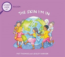 First Look At: Racism: The Skin I'm In цена и информация | Книги для подростков и молодежи | kaup24.ee