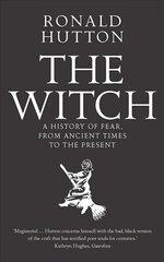 Witch: A History of Fear, from Ancient Times to the Present hind ja info | Ühiskonnateemalised raamatud | kaup24.ee