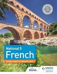 National 5 French: Includes support for National 3 and 4 hind ja info | Noortekirjandus | kaup24.ee