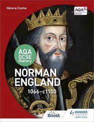 AQA GCSE History: Norman England, 1066-1100 цена и информация | Книги для подростков и молодежи | kaup24.ee