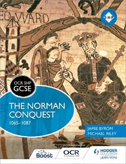 OCR GCSE History SHP: The Norman Conquest 1065-1087 цена и информация | Книги для подростков и молодежи | kaup24.ee