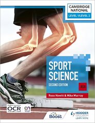 Level 1/Level 2 Cambridge National in Sport Science (J828): Second Edition hind ja info | Noortekirjandus | kaup24.ee