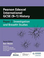Pearson Edexcel International GCSE (9-1) History: Paper 2 Investigation and   Breadth Studies цена и информация | Книги для подростков и молодежи | kaup24.ee