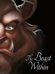 Disney Princess Beauty and the Beast: The Beast Within цена и информация | Книги для подростков и молодежи | kaup24.ee