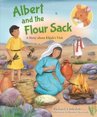 Albert and the Flour Sack: A Story about Elijah's Visit New edition hind ja info | Noortekirjandus | kaup24.ee