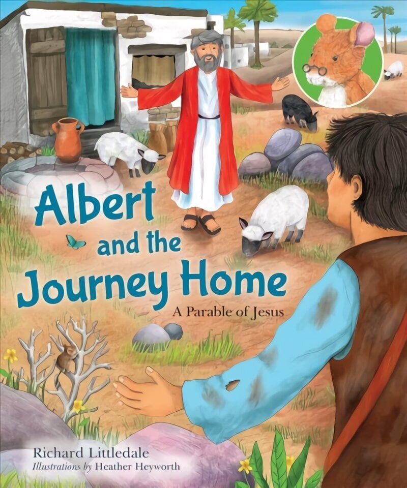 Albert and the Journey Home: A Parable of Jesus New edition hind ja info | Noortekirjandus | kaup24.ee