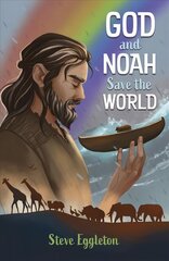 God and Noah Save the World New edition hind ja info | Noortekirjandus | kaup24.ee