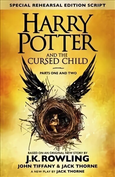 Harry Potter and the Cursed Child - Parts One and Two (Special Rehearsal Edition): The Official Script Book of the Original West End Production, Parts I & II hind ja info | Noortekirjandus | kaup24.ee