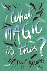 What Magic Is This? hind ja info | Noortekirjandus | kaup24.ee