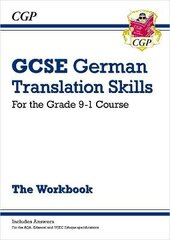 Grade 9-1 GCSE German Translation Skills Workbook (includes Answers) hind ja info | Noortekirjandus | kaup24.ee
