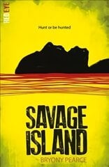 Savage Island цена и информация | Книги для подростков и молодежи | kaup24.ee