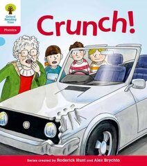 Oxford Reading Tree: Level 4: Floppy's Phonics Fiction: Crunch!: Crunch!, Level 4 цена и информация | Книги для подростков и молодежи | kaup24.ee