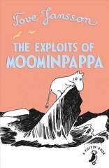 Exploits of Moominpappa цена и информация | Книги для подростков и молодежи | kaup24.ee