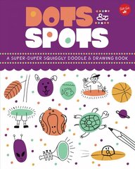 Dots & Spots: A Super-Duper Squiggly Doodle & Drawing Book hind ja info | Noortekirjandus | kaup24.ee