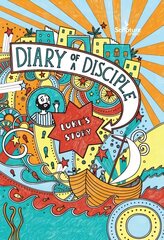 Diary of a Disciple: Luke's Story цена и информация | Книги для подростков и молодежи | kaup24.ee