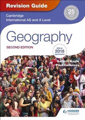 Cambridge International AS/A Level Geography Revision Guide 2nd edition цена и информация | Книги по социальным наукам | kaup24.ee