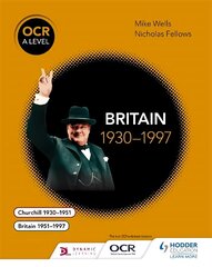 OCR A Level History: Britain 1930-1997 hind ja info | Ajalooraamatud | kaup24.ee