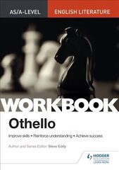 AS/A-level English Literature Workbook: Othello цена и информация | Исторические книги | kaup24.ee