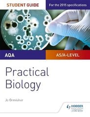 AQA A-level Biology Student Guide: Practical Biology цена и информация | Книги по экономике | kaup24.ee