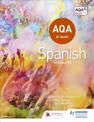 AQA A-level Spanish (includes AS) цена и информация | Пособия по изучению иностранных языков | kaup24.ee