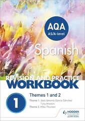 AQA A-level Spanish Revision and Practice Workbook: Themes 1 and 2: This write-in workbook is packed with questions hind ja info | Võõrkeele õppematerjalid | kaup24.ee